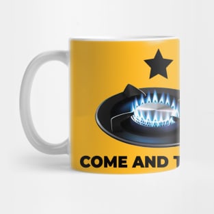 Gas Burner Come and Take It Mug